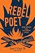 Rebel Poet: More Stories from a 21st Century Indian by Louis V. Clark (Two Shoes)