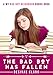 The Bad Boy Has Fallen: A My Bad Boy Neighbor Bonus Chapter
