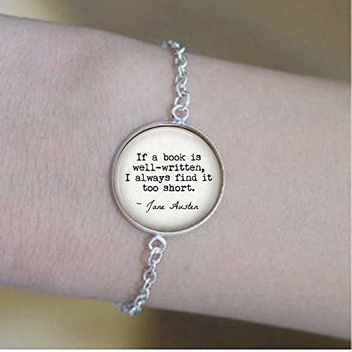 Jane Austen Literary Quote Jewelry If a book is well-written, I always find it too short. Book bracelets - Book Lover Gift - Book Jewelry