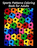 Sports patterns coloring book for adults