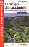 L'Echappee Jurassienne GR59+59A+559 GRP 13 Jours de Randonnee: FFR.0390 by 