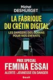 La fabrique du crétin digital (Sciences humaines (H.C.)) (French Edition) by 