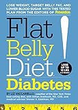 Flat Belly Diet! Diabetes: Lose Weight, Target Belly Fat, and Lower Blood Sugar with This Tested Pla by