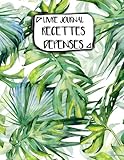Livre Journal Recettes Dépenses: A4 -Â 106 pages - Plantes et Cactus - couverture souple glossy - AutoEntrepreneur - Budget - micro BIC - micro BNC (French Edition) by 
