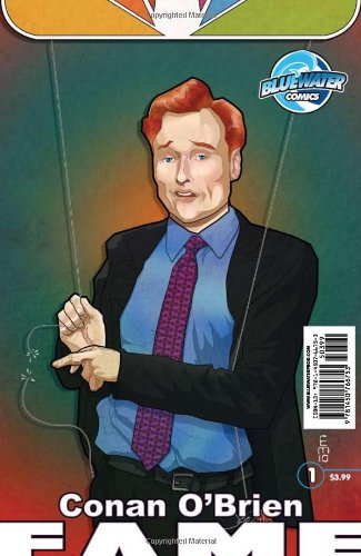 Fame: Conan O'Brien by C.W. Cooke, Patrick McCormack