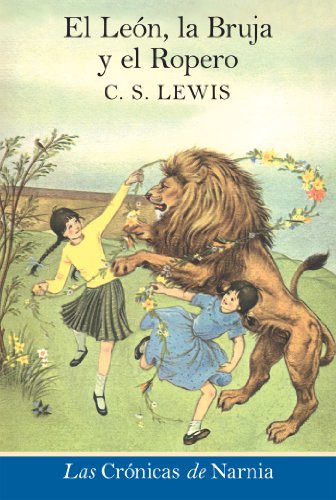 El leon, la bruja y el ropero: The Lion, the Witch and the Wardrobe (Spanish edition) (Las cronicas  - //medicalbooks.filipinodoctors.org