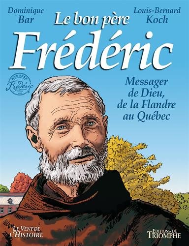 Le  bon père Frédéric
