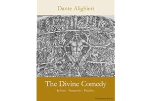 The Divine Comedy: Inferno; Purgatorio; Paradiso