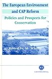 Image de The European Environment and CAP Reform: Policies and Prospects for Conservation