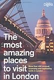 Front cover for the book The Most Amazing Places to Visit in London: More Than 400 Unusual, Surprising and Captivating Spots in London (Readers Digest) by Reader's Digest