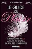Le guide du plaisir (French Edition) by 