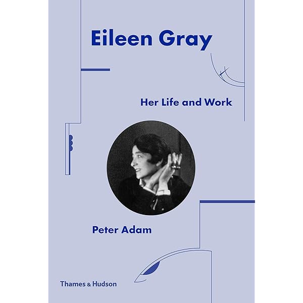 Eileen Gray: A House Under The Sun: Malterre-Barthes, Charlotte