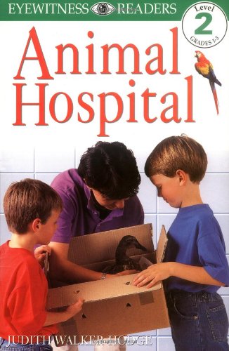 Animal Hospital (DK Readers: Level 2)