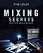 Mixing Secrets