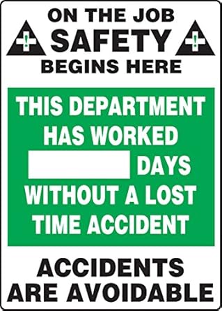 Amazon.com: ON THE JOB SAFETY BEGINS HERE THIS DEPARTMENT HAS WORKED ...
