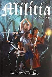 Livro Milítia As Guildas: Livro I