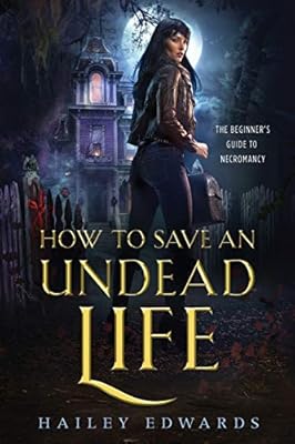 Buy How To Save An Undead Life Volume 1 Beginner S Guide To
