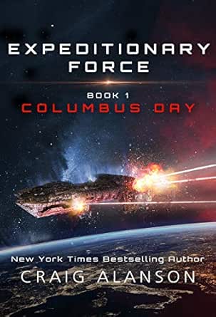 Amazon Com Columbus Day Expeditionary Force Book 1 Ebook Alanson Craig Kindle Store