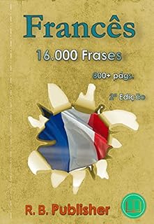 Livro Francês: 16.000 Frases: 2ª Edição (Coleção Frases Bilíngues)