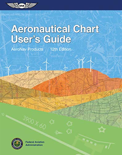 Aeronautical Chart User's Guide (FAA Handbooks series)