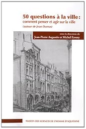 50 questions à la ville, comment penser et agir sur la ville