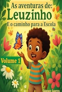 Livro LEUZINHO Vol. 1: E o caminho para a Escola