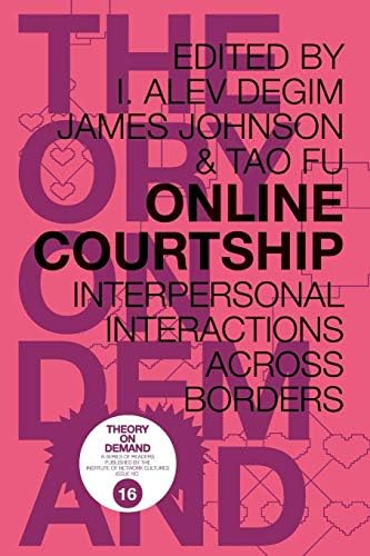 Online Courtship: Interpersonal Interactions Across Borders