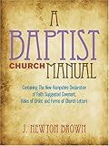 The Baptist Church Manual by 