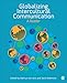 Globalizing Intercultural Communication: A Reader