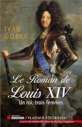 Le  roman de Louis XIV