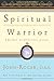 Spiritual Warrior: The Art of Spiritual Living