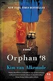 Orphan #8: A Novel