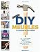 DIY meubles à assembler soi-même : 34 projets en bois simples, déco et économiques pour toutes l by 