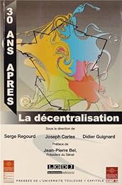 La  décentralisation 30 ans après