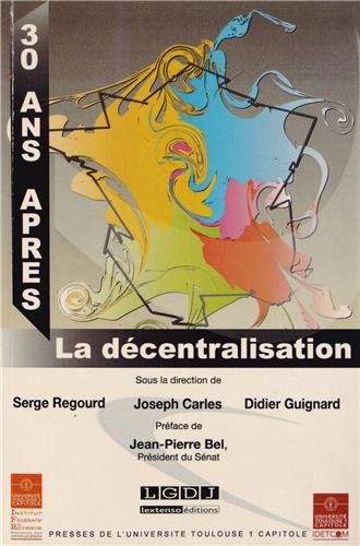 La  décentralisation 30 ans après