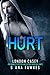 HURT (A Bad Boy MMA Romantic Suspense Novel)