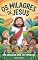 Livro Os Milagres de Jesus: Histórias de Amor e Fé (Histórias de Luz — O Novo Testamento para Crianças Livro 5)