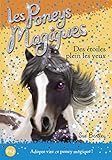 Les poneys magiques, Tome 3 : Des étoiles plein les yeux by 