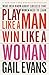 Play Like a Man, Win Like a Woman: What Men Know About Success that Women Need to Learn