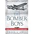 The Bomber Boys: Heroes Who Flew the B-17s in World War II