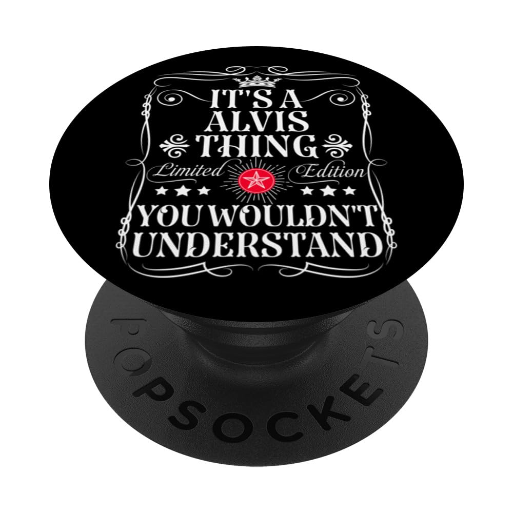 Alvis Name Its A Alvis Thing You Wouldn't Understand PopSockets Swappable PopGrip