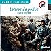 Lettres de Poilus 1914-1918 (French Edition) by 