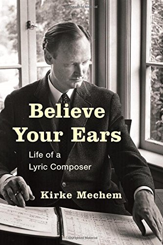 Believe Your Ears: Life of a Lyric Composer