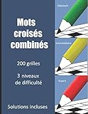 Mots croisés combinés (French Edition) by Sydney Pelletier