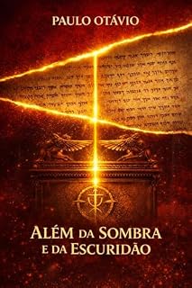 Livro ALÉM DA SOMBRA E DA ESCURIDÃO