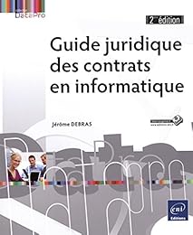 Guide juridique des contrats en informatique