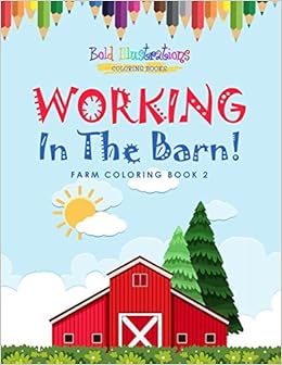 Buy Working In The Barn Farm Coloring Book 2 Book Online At Low