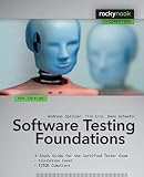 Software Testing Foundations, 4th Edition: A Study Guide for the Certified Tester Exam (Rocky Nook C Software Testing Foundations, 4th Edition: A Study Guide for the Certified Tester Exam (Rocky Nook C