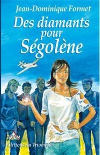 Des  diamants pour Ségolène
