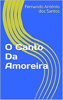 Livro O Canto Da Amoreira